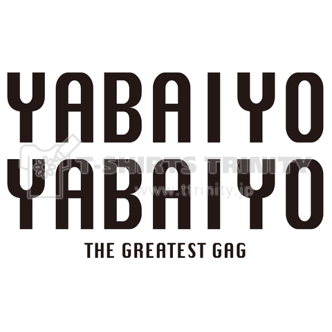 YABAIYO YABAIYO -ヤバイよヤバイよ-