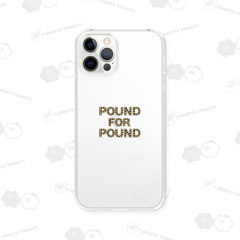 POUND FOR POUND パウンドフォーパウンド