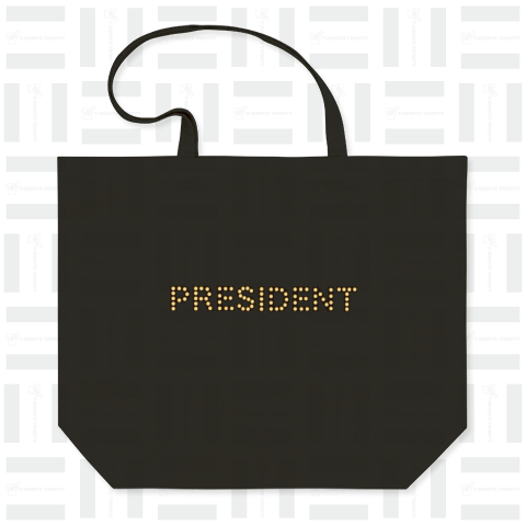 THE PRESIDENT