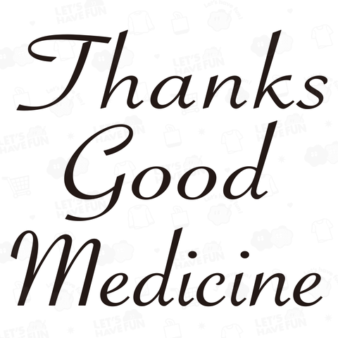 THANKS GOOD MEDICINE 2 〜ありがとう良い薬です〜
