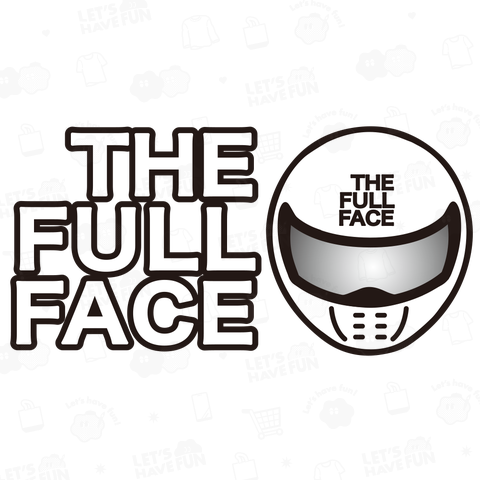 THE FULL FACE ザ・フルフェイス