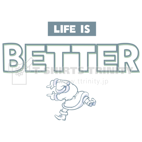 LIFE IS BETTER(サンタVer.)