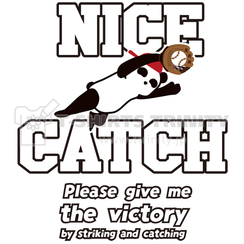 NICE CATCH PANDA(バックプリント)