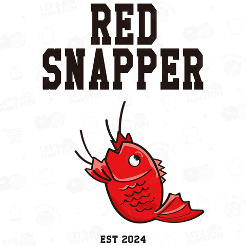 RED SNAPPER(両面プリント)