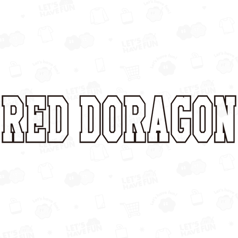 RED DORAGON(両面プリント)