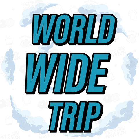 WORLD WIDE TRIP(バックプリント)