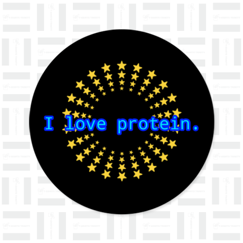 I love protein.