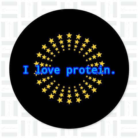 I love protein.