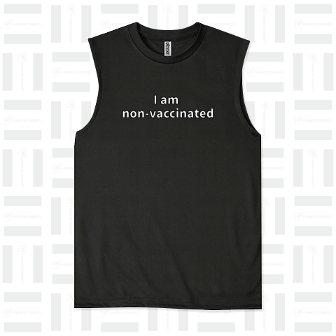 私はワクチン非接種者 I am non-vaccinated