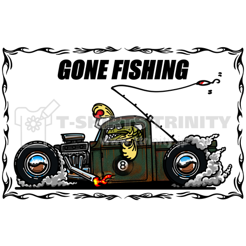 GONE FISHING