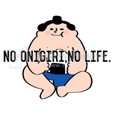 No Onigiri,No life.