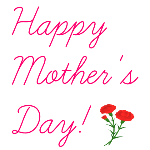 母の日「Happy Mother's Day!」