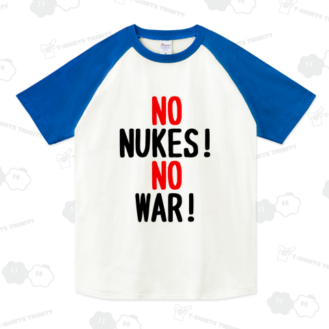 NO NUKES! NO WAR!