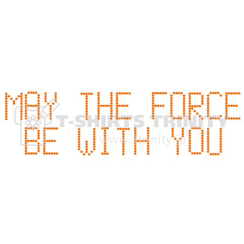 電光掲示板風 May The Force Be With You デザインtシャツ通販 Tシャツトリニティ