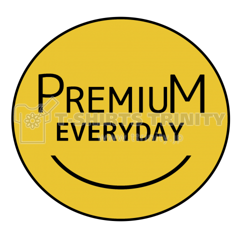 PREMIUM EVERYDAY (プレミアムエブリデー)