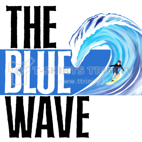 THE BLUE WAVE