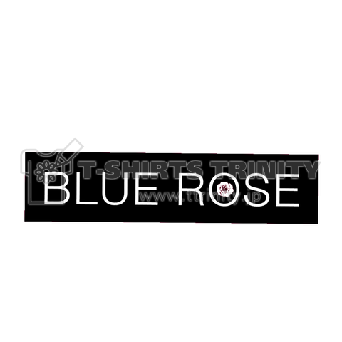 BLUE ROSE