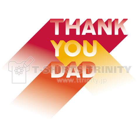 THANK YOU DAD(ありがとうパパ)