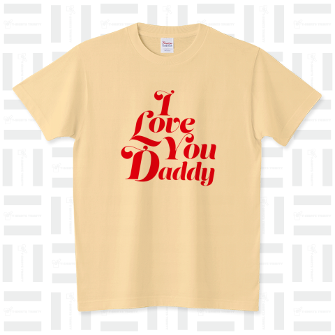 I Love You Daddy(パパ大好き)