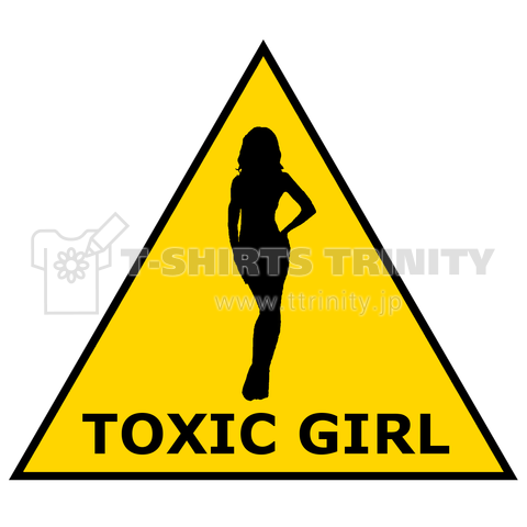 TOXIC GIRL