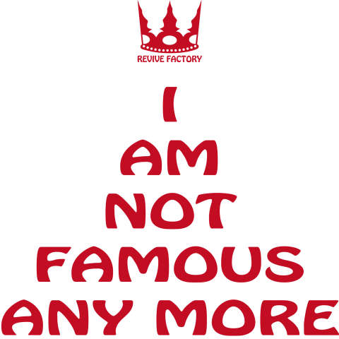 I-AM-NOT-FAMOUS-ANY-MORE(赤)