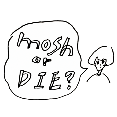 mosh or DIE