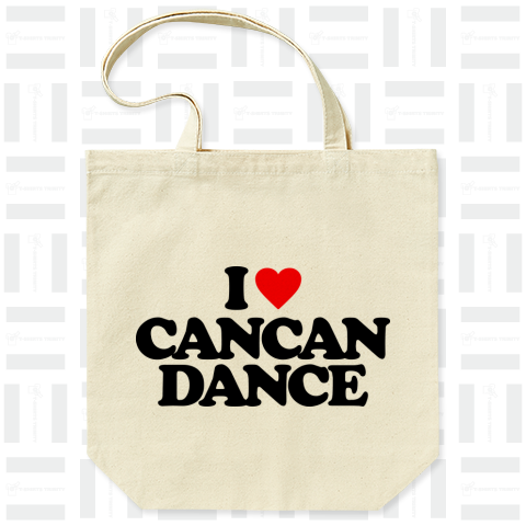 I LOVE CANCAN DANCE