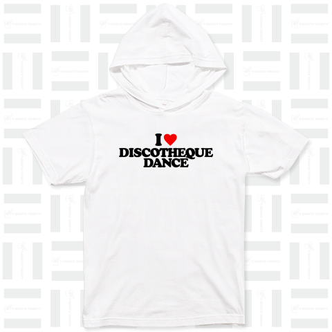 I LOVE DISCOTHEQUE DANCE