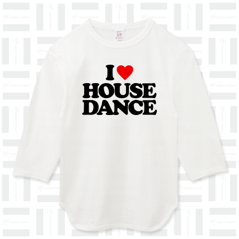 I LOVE HOUSE DANCE