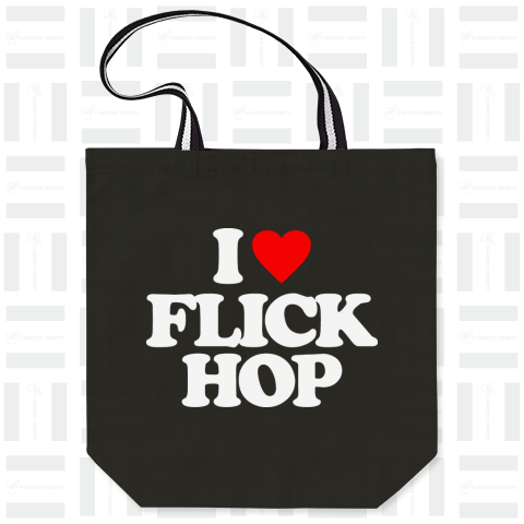 I LOVE FLICK HOP