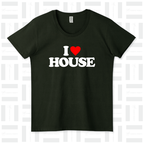 I LOVE HOUSE