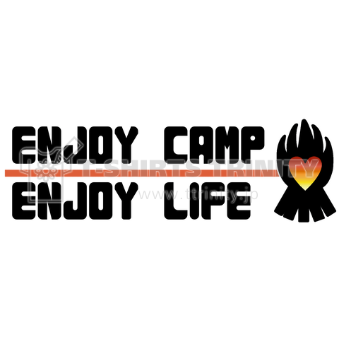 ENJOY CAMP ENJOY LIFE