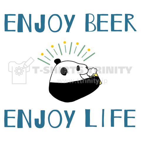 ENJOY BEER ENJOY LIFE