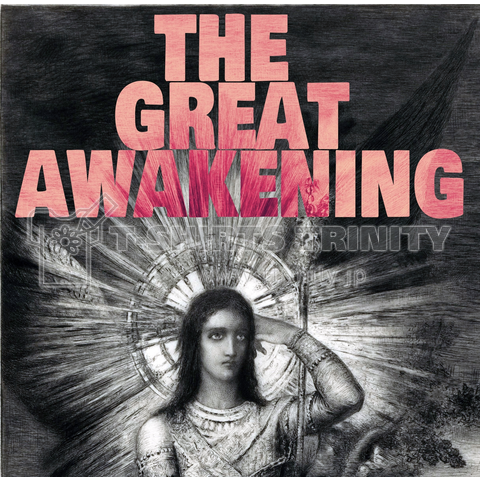 THE GREAT AWAKENING 大覚醒