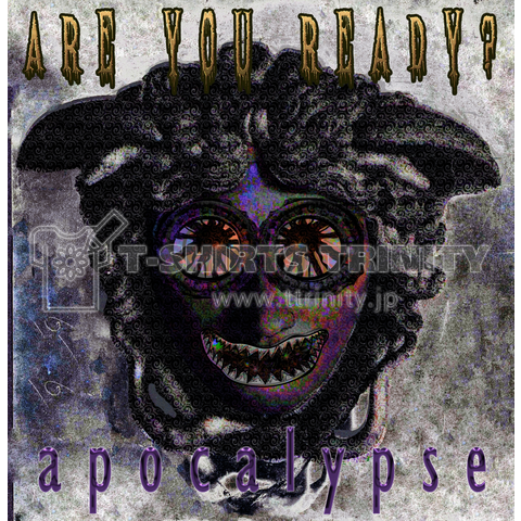 apocalypse/Are you ready? 2