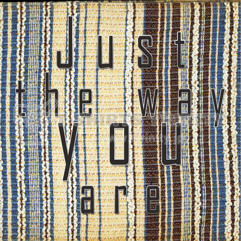 Just the way you are ありのままのあなたで■「Ethnic Woven Stripe Pattern」