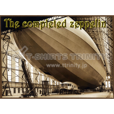 The completed zeppelin「 完成した飛行船ツェッペリン」