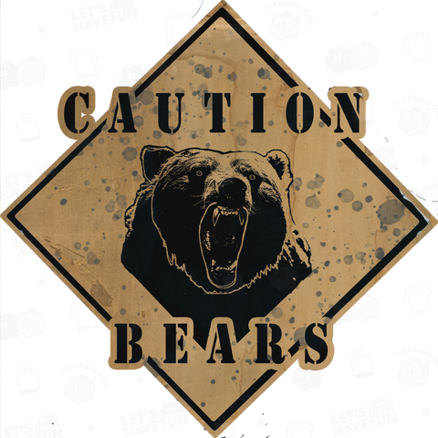 CAUTION- Bear-wo1