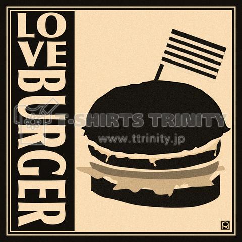 LOVE BURGER (モノクロ)