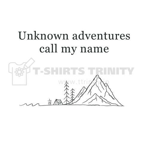 Unknown adventures call my name