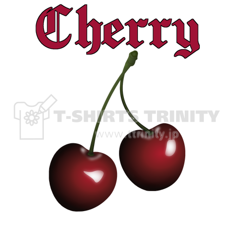 Cherry / チェリー