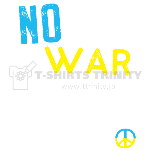 NO WAR