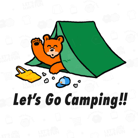 Let's Go Camping!