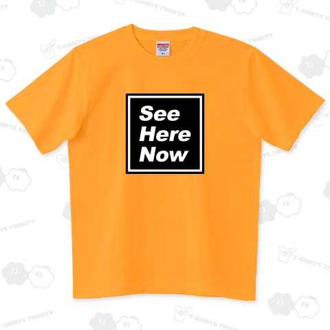 See Here Now(今ここを見てください)