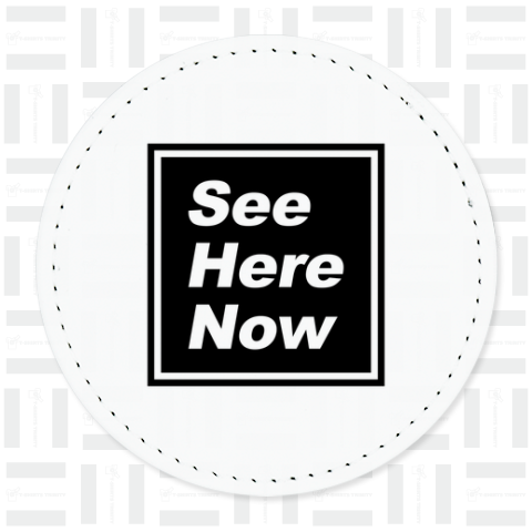 See Here Now(今ここを見てください)