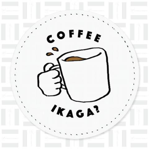 COFFEE IKAGA?