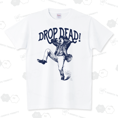 DROP DEAD!「だまれ!/あっちいけ!」★うるさい!が言い出しにくいあなたに★