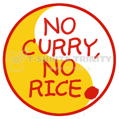 NO CURRY NO RICE