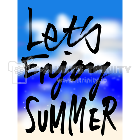 Let's enjoy summer