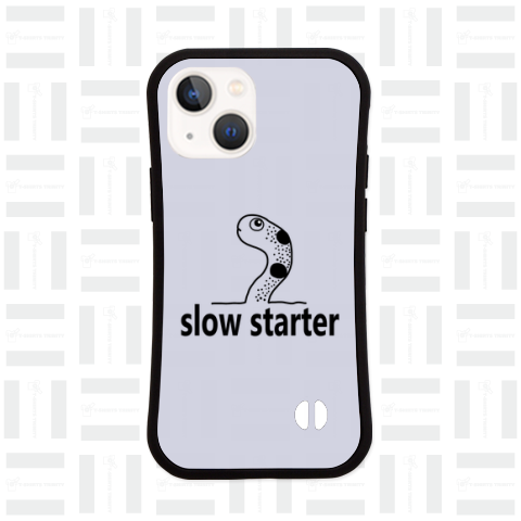 私はslow starterです